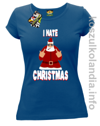 I hate Christmas Fu#k All Santa Claus - Koszulka damska niebieska 