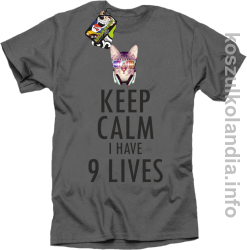 Keep Calm i Have 9 Lives Cat Disco - Koszulka męska szara 