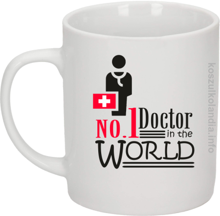 No.1 Doctor in the world - kubek ceramiczny