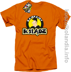 Zajefajny Ksiądz - koszulka męska - pomarańczowa