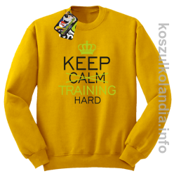 Keep Calm and TRAINING HARD - bluza bez kaptura - żółta