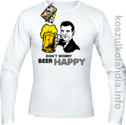 Dont worry beer happy - Longsleeve męski - biała