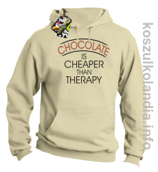 Chocolate is cheaper than therapy - bluza z kapturem - beżowy