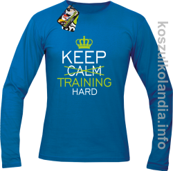 Keep Calm and TRAINING HARD - longsleeve męski - niebieski