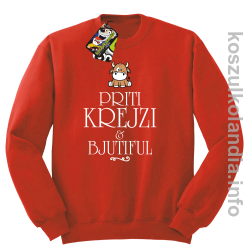 Priti Krejzi and Bjutiful - Bluza męska standard bez kaptura czerwona 