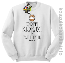 Priti Krejzi and Bjutiful - Bluza męska standard bez kaptura biała 