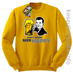 Dont worry beer happy - bluza bez kaptura - żółta