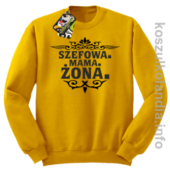 Szefowa Mama Żona - Bluza standard bez kaptura żółta 