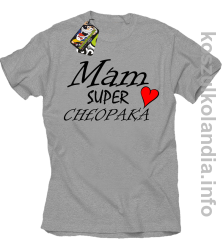Mam Super Chłopaka Serce - koszulka STANDARD - melanż
