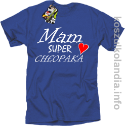 Mam Super Chłopaka Serce - koszulka STANDARD - niebieska