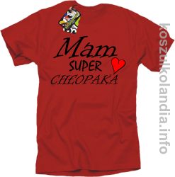 Mam Super Chłopaka Serce - koszulka STANDARD - czerwona