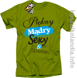 Piękny Mądry Sexy & Skromny - koszulka męska kiwi