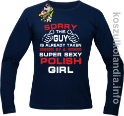 Sorry This Guy is already taken by a super sexy polish girl - Longsleeve męski - granatowa