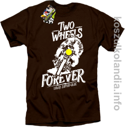 Two Wheels Forever Lubię zapierdalać - Koszulka męska brąz 