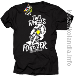 Two Wheels Forever Lubię zapierdalać - Koszulka męska czarna 