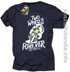 Two Wheels Forever Lubię zapierdalać - Koszulka męska granat