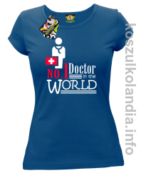 No.1 Doctor in the world - koszulka damska - niebieska