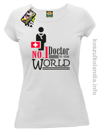 No.1 Doctor in the world - koszulka damska - biała