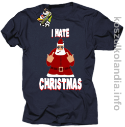 I hate Christmas Fu#k All Santa Claus - Koszulka męska granat