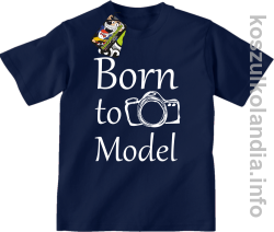 Born to model  - koszulka dziecięca - granatowa