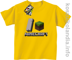 I love minecraft -  koszulka dziecięca - żółta