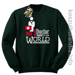 No.1 Doctor in the world - bluza bez kaptura - butelkowa
