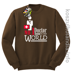 No.1 Doctor in the world - bluza bez kaptura - brązowa