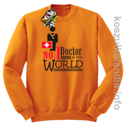 No.1 Doctor in the world - bluza bez kaptura - pomarańczowa