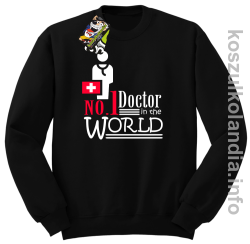 No.1 Doctor in the world - bluza bez kaptura - czarna
