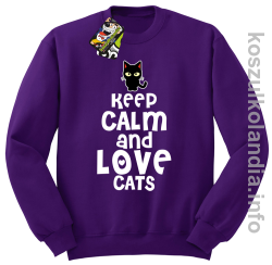 Keep Calm and Love Cats Black Filo - Bluza męska standard bez kaptura fiolet 
