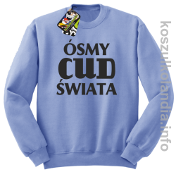 ÓSMY CUD ŚWIATA - Bluza bez kaptura - błękitna