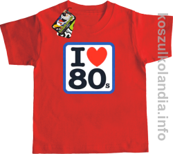 I love 80 - koszulka dziecięca - czerwona