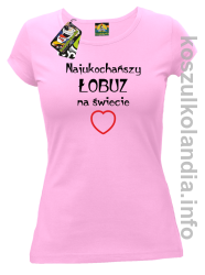 Najukochańszy łobuz na świecie - koszulka damska - różowa