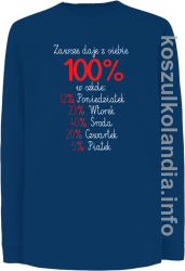 zawsze daję z siebie 100_ w szkole - longsleeve dziecięcy - granatowy