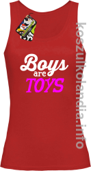 Boys are Toys - Top damski czerwony 