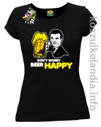 Dont worry beer happy - koszulki damskie - czarna