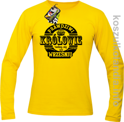 Prawdziwi królowie rodzą się we wrześniu - Longsleeve męski żółty 