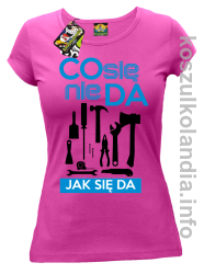 Co się nie da, jak się da fuchsia