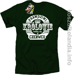 Prawdziwi Królowie rodzą się w Czerwcu - Koszulka męska butelkowa 