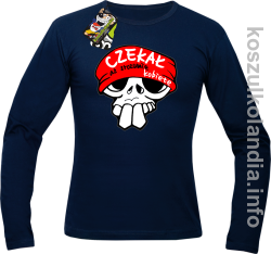 Czekał aż zrozumie kobietę - Longsleeve męski granat