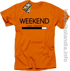 Weekend PLEASE WAIT - koszulka męska - pomarańczowy
