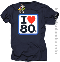 I love 80 - koszulka męska - granatowa