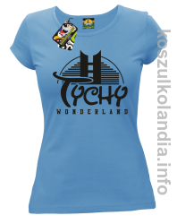 TYCHY Wonderland - Koszulki damskie - błękitna
