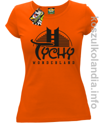 TYCHY Wonderland - Koszulki damskie - pomarańczowa
