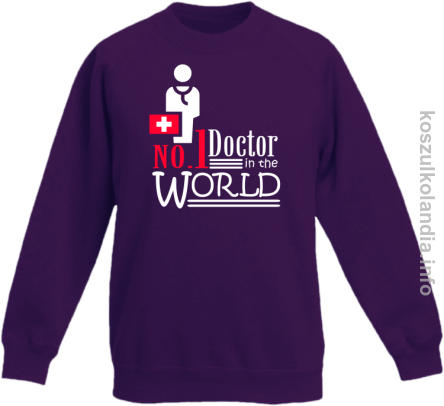 No.1 Doctor in the world - bluza bez kaptura dziecięca - fioletowa