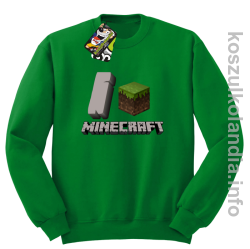 I love minecraft - bluza bez kaptura - zielona