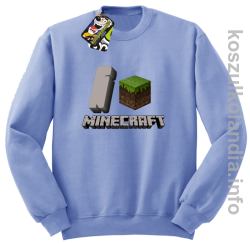 I love minecraft - bluza bez kaptura - błękitna