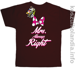 Mrs Always Right - koszulka dziecięca - brązowa