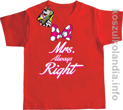 Mrs Always Right - koszulka dziecięca - czerwona