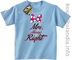 Mrs Always Right - koszulka dziecięca - błękitna